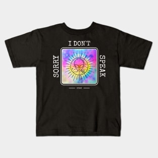 Sorry I Don't Speak Kids T-Shirt